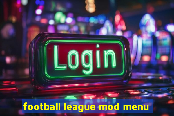 football league mod menu